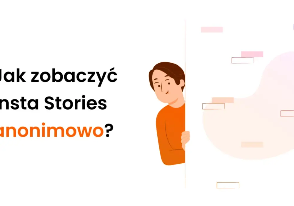 Jak zobaczyć relacje na IG? Rozwiąż problemy znikających Stories