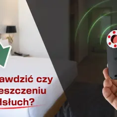 Detektor podsłuchów w dłoni, gotowy do sprawdzenia, jak wykryć podsłuch w hotelowym pokoju.