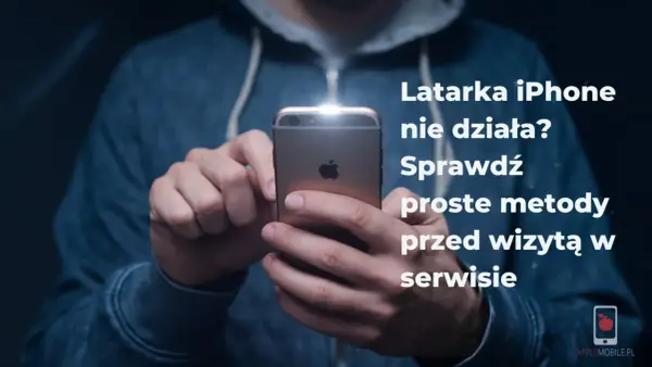 Latarka w iPhonie - Jak włączyć, używać i co, gdy nie działa?